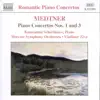 Konstantin Scherbakov, Moscow Symphony Orchestra & Vladimir Ziva - Medtner: Piano Concertos Nos. 1 and 3